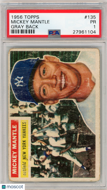 1956 Topps Mickey Mantle #135 Gray Back PSA 1