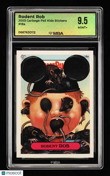 2003 Garbage Pail Kids Stickers Rodent Rob 9.5 MBA 9.5 #18a