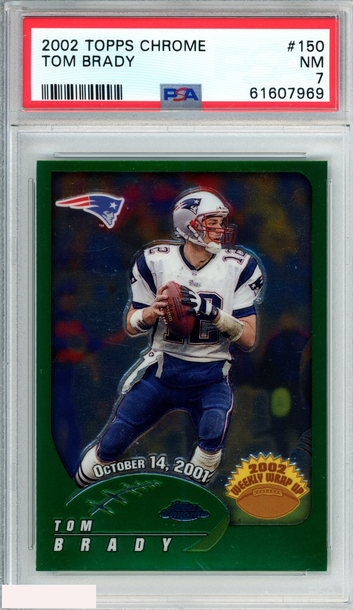 2002 TOPPS CHROME TOM BRADY #150 NEW ENGLAND PATRIOTS PSA 7 NM