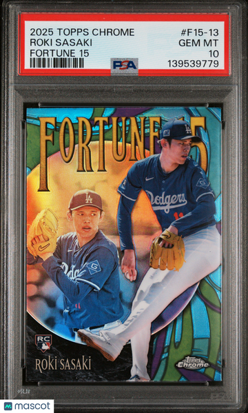 2025 Topps Chrome Roki Sasaki #F15-13 Fortune 15 Parallel/Variety Rookie Insert PSA 10