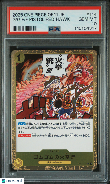 2025 One Piece Japanese Op11-A Fist Of Divine Speed F Pistol Red Hawk Japanese PSA 10 #114