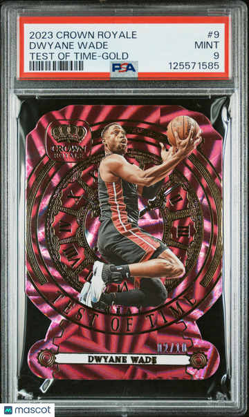 2023 Panini Crown Royale Test Of Time Dwyane Wade #9 Gold /10 PSA 9