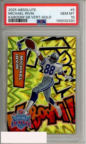 2025 PANINI ABSOLUTE KABOOM! SUPER BOWL VERTICAL MICHAEL IRVIN #5 KABOOM! SB VERT-GOLD PSA 10 GEM MT