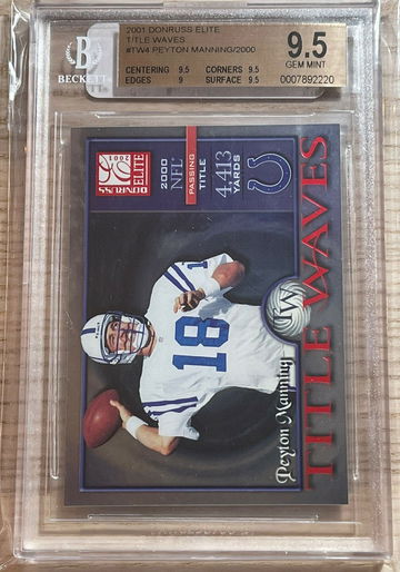 2001 Donruss Elite Title Waves Peyton Manning /2000 #TW4 BGS 9.5 