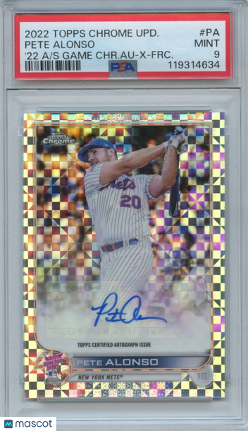 2022 Topps Chrome Pete Alonso #PA '22 CHR. Au X FRC. PSA 9 Topps