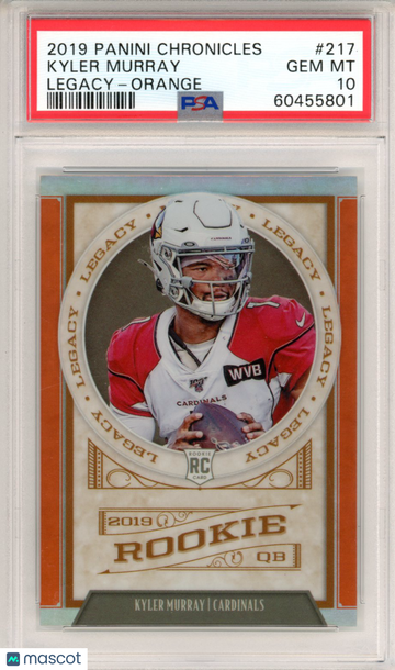 2019 Panini Chronicles Legacy Kyler Murray #217 Orange PSA 10