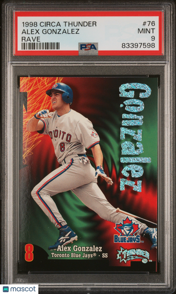 1998 Circa Thunder Alex Gonzalez #76 Rave PSA 9