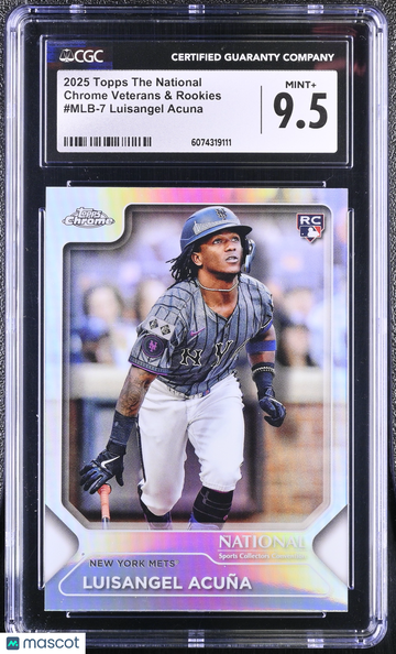 2025 Topps Chrome The National Luisangel Acuna #MLB-7 Refractor Rookie CGC 9.5