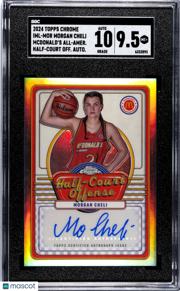 2024 Topps Chrome Mcdonald's All-American Morgan Cheli #IML-MOR Half Court Offense Autograph SGC 9.5 Auto 10