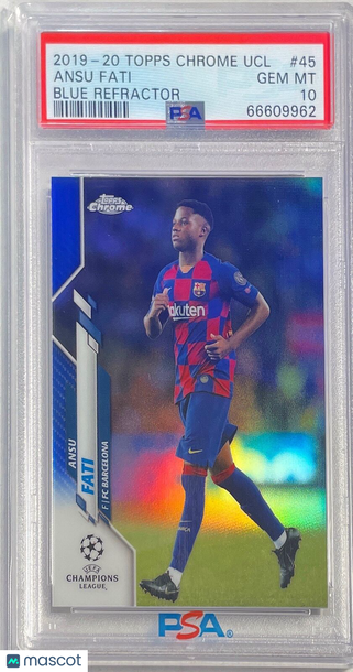 2019 Topps Chrome UEFA Champions League Ansu Fati #45 Blue Refractor PSA 10