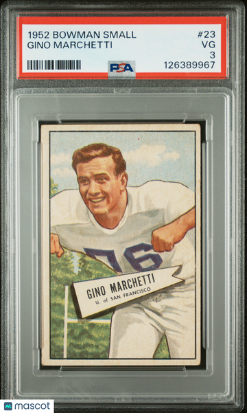1952 Bowman Small Gino Marchetti #23 PSA 3