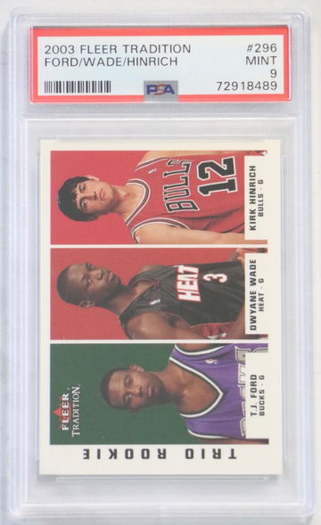 2003 Fleer Tradition Dwyane Wade T.J. Ford Kirk Hinrich Rookie RC #296 PSA 9 Mint 