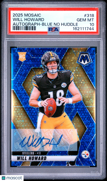 2025 Panini Mosaic Will Howard #318 Autograph Blue No Huddle PSA 10