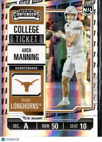 Arch Manning 2025 Panini Contenders College Ticket Holo Texas Longhorns