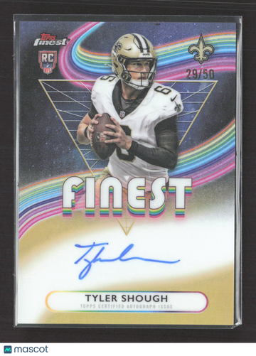 2025 Topps Finest Tyler Shough RFA-TS #29/50 RC Auto New Orleans Saints Football Card