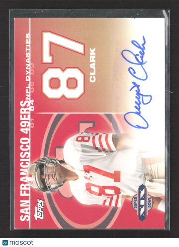 2008 Topps NFL Dynasties Dwight Clark #DYNA-DC /100