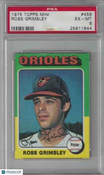 1975 Base Ross Grimsley #458 PSA 6