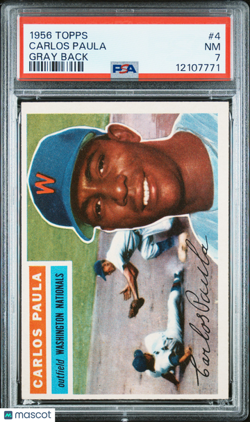 1956 Topps Carlos Paula #4 Gray Back PSA 7