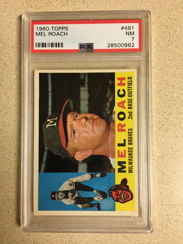 1960 Topps #491 Mel Roach PSA 7 NM BRAVES 
