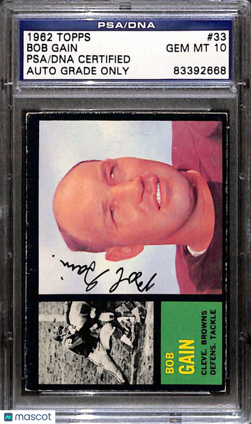 1962 Topps Bob Gain #33 [Base] Base Set PSA A Auto 10