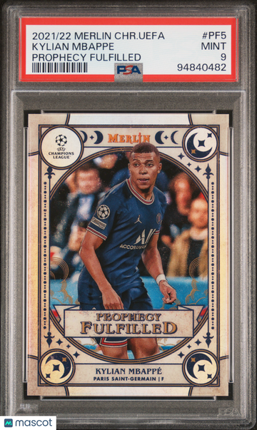 2021-2022 Topps Merlin Chrome UEFA League Prophecy Fulfilled Kylian Mbappe #PF5 PSA 9