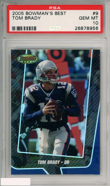 2005 BOWMAN S BEST TOM BRADY #9 NEW ENGLAND PATRIOTS PSA 10 GEM MT