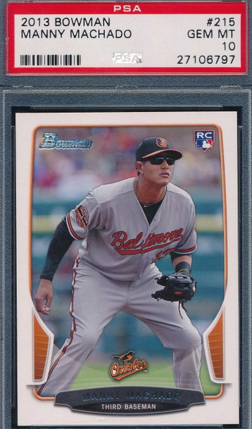 2013 Bowman 215 Manny Machado RC PSA 10 GEM MT 6797