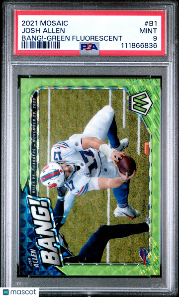 2021 Mosaic Josh Allen Bang Green Fluorescent /20 PSA 9