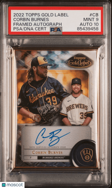2022 Topps Gold Label Corbin Burnes #FA-CB Insert PSA 9 Topps Auto 10