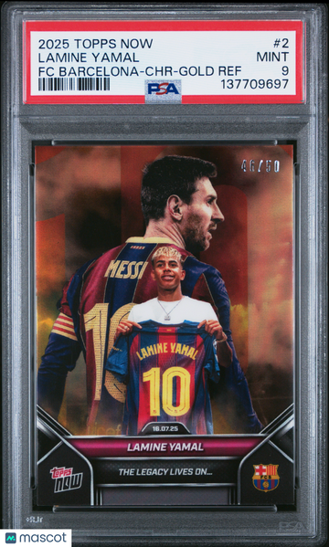 2025-2026 Topps Now FC Barcelona Lamine Yamal #2 CHR Gold Ref /50 PSA 9
