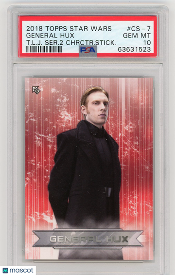 2018 Topps Star Wars The Last Jedi Series 2 Character Stickers General Hux #CS-7 T. L. J. Ser. 2 Chrctr. Stick. PSA 10