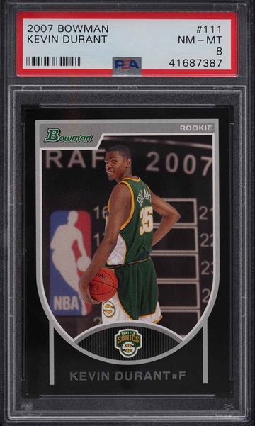 2007 BOWMAN KEVIN DURANT ROOKIE RC /2999 #111 PSA 8 (Pop: 37, 17 higher)