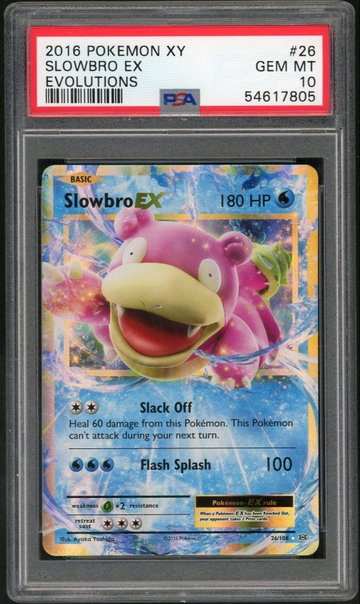 2016 Pokemon XY Evolutions Slowbro Ex #26 PSA 10