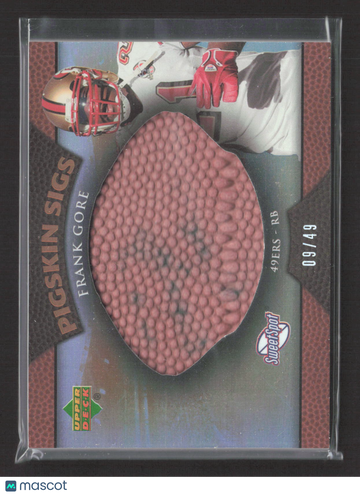 2007 Upper Deck Sweet Spot Pigskin Sigs Frank Gore #SSPS-FG /49 Authentic Autograph Pigskin Material