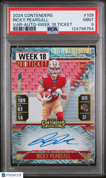 2024 Panini Contenders Ricky Pearsall #109 Var Auto Week 18 Ticket /18 PSA 9