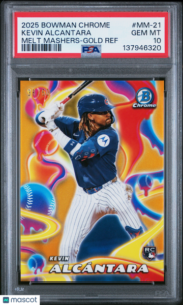 2025 Bowman Chrome Melt Mashers Kevin Alcantara #MM-21 Gold Ref PSA 10