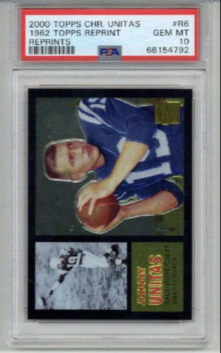 2000 TOPPS CHROME UNITAS REPRINT #R6 JOHNNY UNITAS COLTS PSA 10 LOW POP