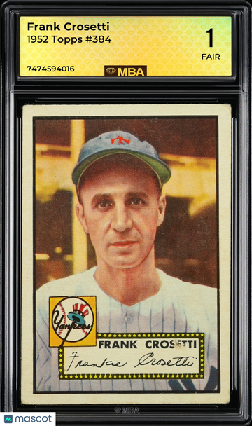 1952 Topps Frank Crosetti #384 MBA 1