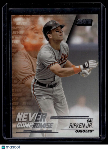 2018 Stadium Club Cal Ripken Jr. #NC-CR Never Compromise
