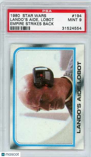 1980 Star Wars Empire Strikes Back Lando's Aide, Lobot #194 PSA 9