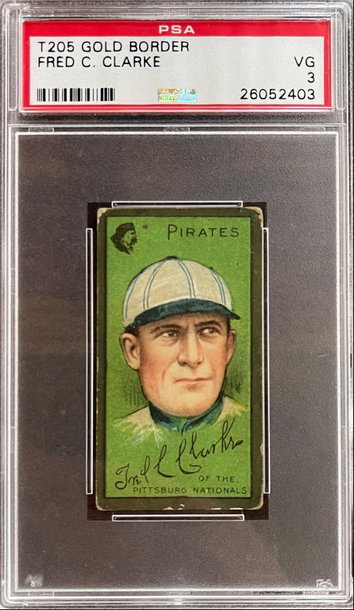 T205 Gold Border Fred Clarke PSA 3 HOF