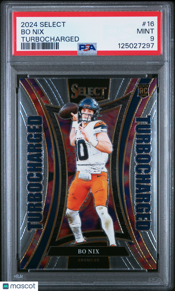 2024 Panini Select Turbocharged Bo Nix #16 PSA 9