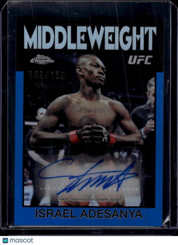 2026 Topps Chrome UFC 1986 Topps Signatures Israel Adesanya Blue Auto 86S-IA #142/150 Trading Card
