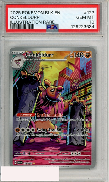 2025 POKEMON BLK EN-BLACK BOLT CONKELDURR #127 ILLUSTRATION RARE PSA 10 GEM MT
