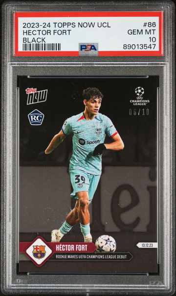 2023 TOPPS HECTOR FORT NOW UEFA CHAMPIONS LEAGUE BLACK #86 RC ROOKIE PSA 10