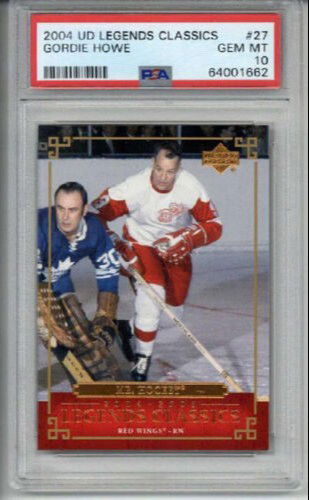 2004 UPPER DECK LEGENDS CLASSICS #27 GORDIE HOWE CARD RED WINGS PSA 10 LOW POP