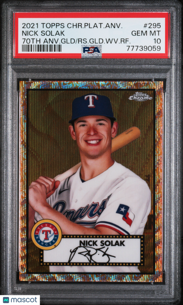 2021 Topps Chrome Platinum Anniversary Nick Solak #295 70th Anv. GLD RS. GLD. WV. RF. PSA 10