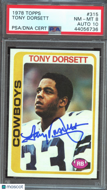 1978 Topps Tony Dorsett #315 PSA 8 Auto 10
