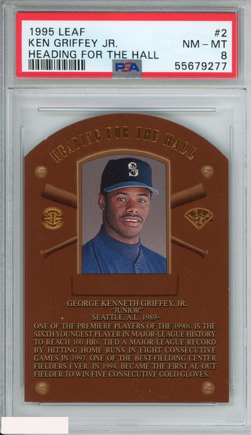 1995 LEAF HEADING FOR THE HALL KEN GRIFFEY JR #2 1267 OF 5000 HOF PSA 8 NM-MT