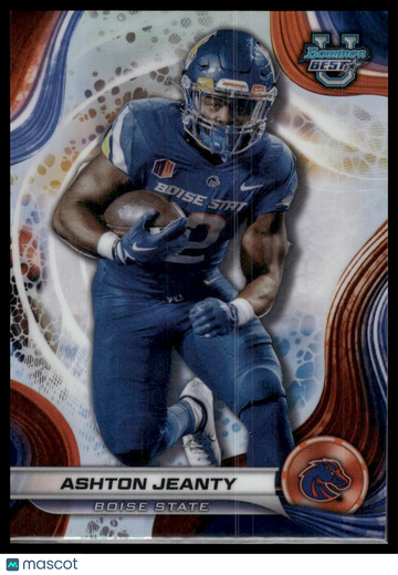 2024 Bowman University Best Ashton Jeanty #85 Refractor
